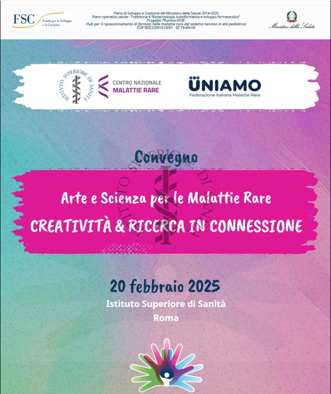 Locandina del Convegno "Arte e Scienza per le Malattie Rare - Creatività e Ricerca in Connessione" del 20 febbraio 2025