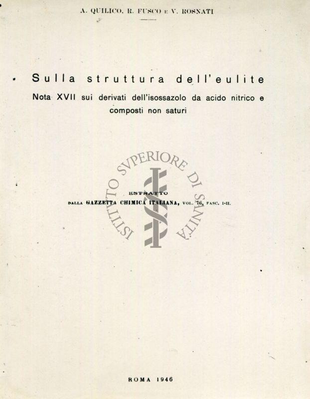 Sulla struttura dell'eulite - nota XVII sui derivati dell'isossazolo da acido nitrico e composti non saturi