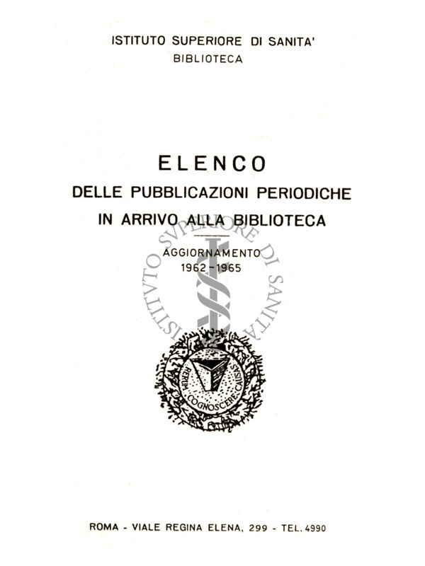 Riproduzione della copertina dell' Elenco delle pubblicazioni periodiche in arrivo alla biblioteca (aggiornamento 1962-1965) - Istituto Superiore di Sanità