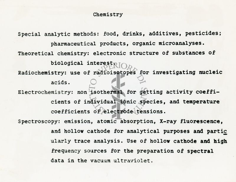 Attività del laboratorio di Chimica: metodi analitici speciali, chimica teorica, radiochimica, elettrochimica, spettroscopia