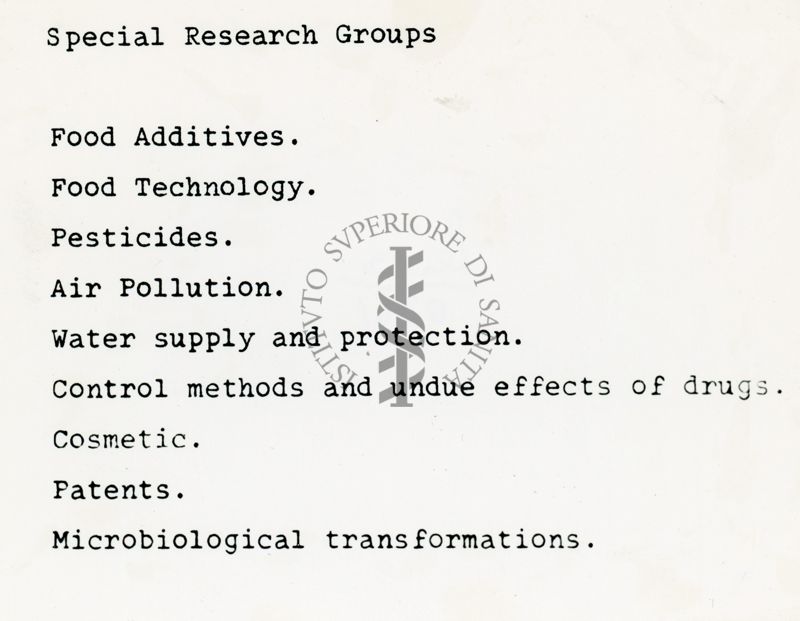 Gruppi speciali di ricerca: additivi del cibo, tecnologia alimentare, pesticidi, inquinamento dell'aria, approvvigionamento idrico e protezione, metodi di controllo e effetti indebiti delle droghe, cosmetici, brevetti, trasformazioni microbiologiche
