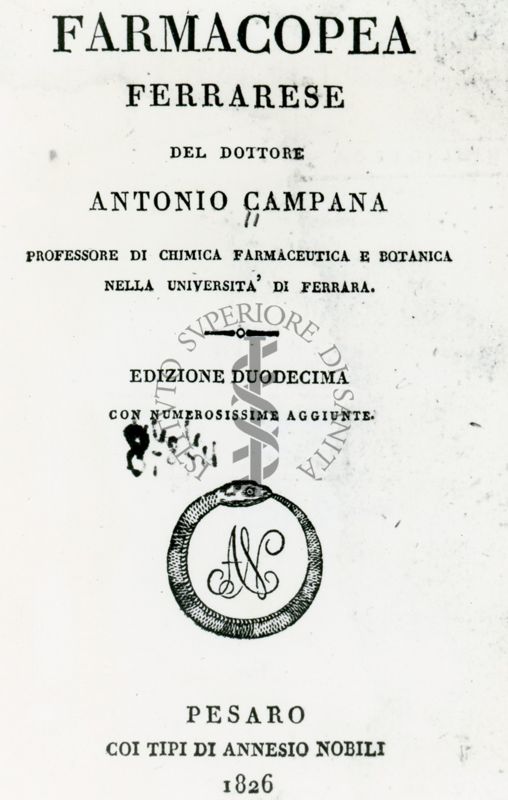 Frontespizio della "Farmacopea Ferrarese" (1826) del Dottore Antonio Campana, Professore di Chimica Farmaceutica e Botanica nella Università di Ferrara