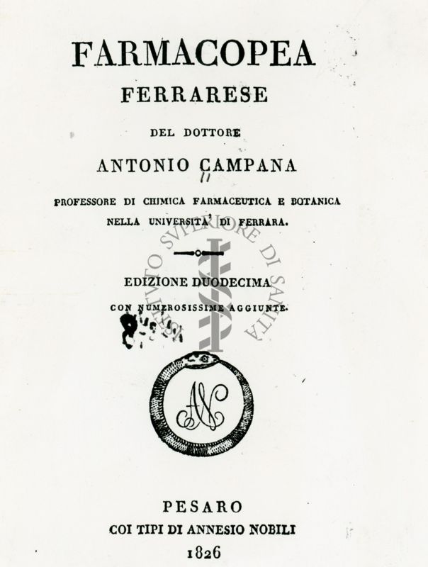 Frontespizio della "Farmacopea Ferrarese" (1826) del Dottore Antonio Campana, Professore di Chimica Farmaceutica e Botanica nella Università di Ferrara