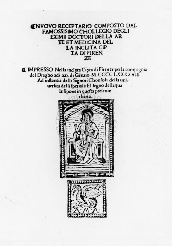 Nuovo receptario composto dal famosissimo chollegio degli eximii doctori della arte et medicina della inclita cipta di Firenze