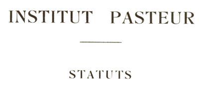 Riproduzione di un documento del Prof. Marotta - Statuto dell'Istituto Pasteur