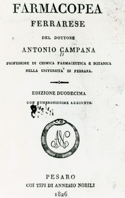 Frontespizio della "Farmacopea Ferrarese" (1826) del Dottore Antonio Campana, Professore di Chimica Farmaceutica e Botanica nella Università di Ferrara