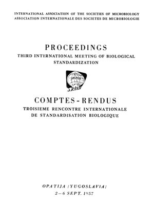 International association of the societies of microbiology - PROCEEDINGS - Third international meeting of biological standardization (Logo) - Opatija (Yugoslavia) 2-6 Sept. 1957